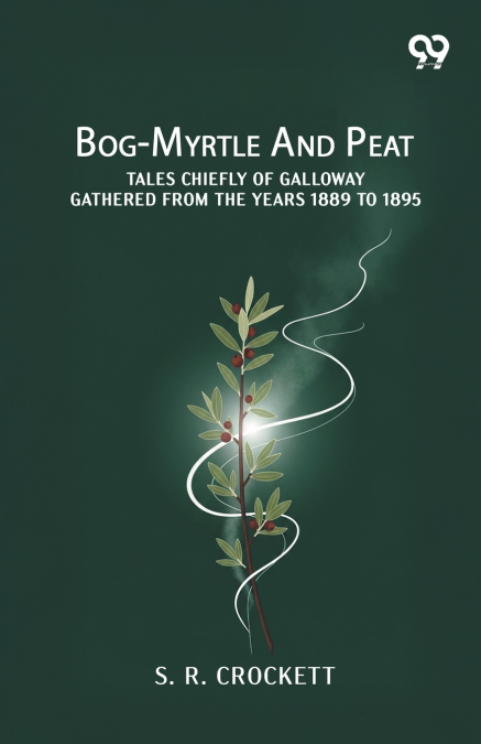 Bog-Myrtle And Peat