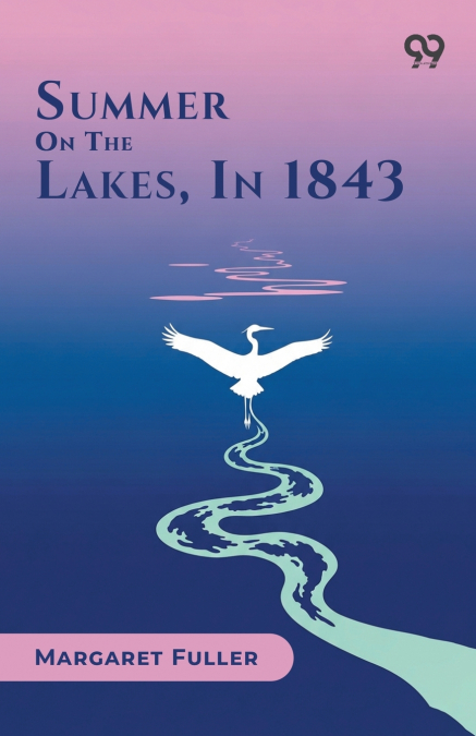 Summer On The Lakes, In 1843