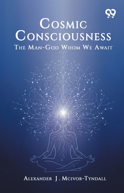 Cosmic Consciousness