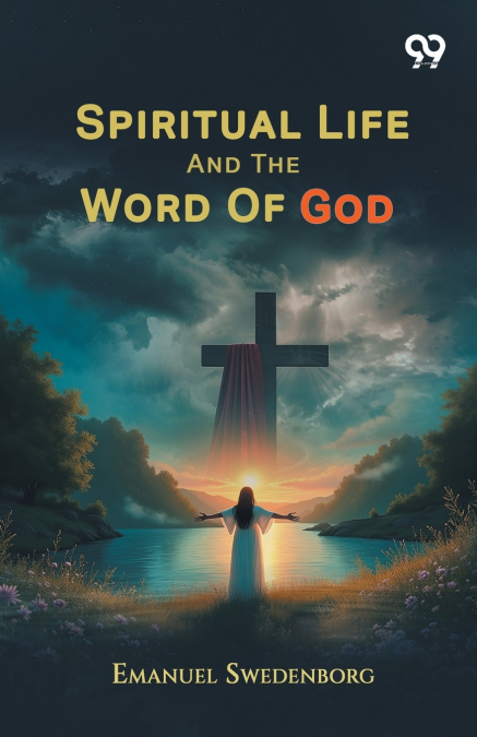 Spiritual Life And The Word Of God