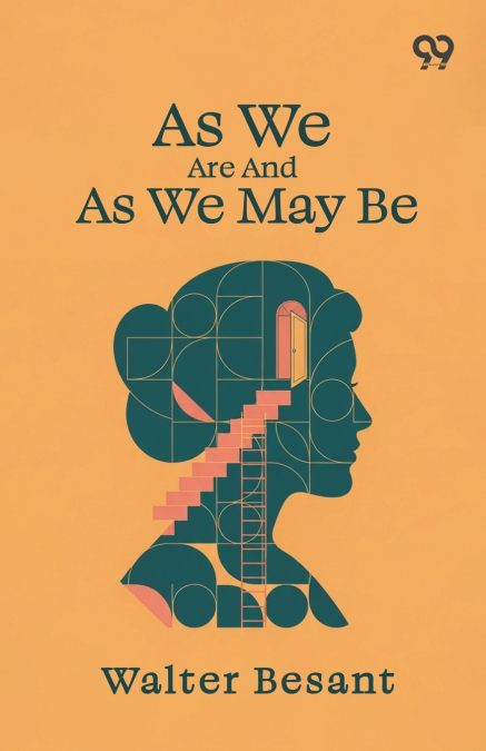 As We Are And As We May Be
