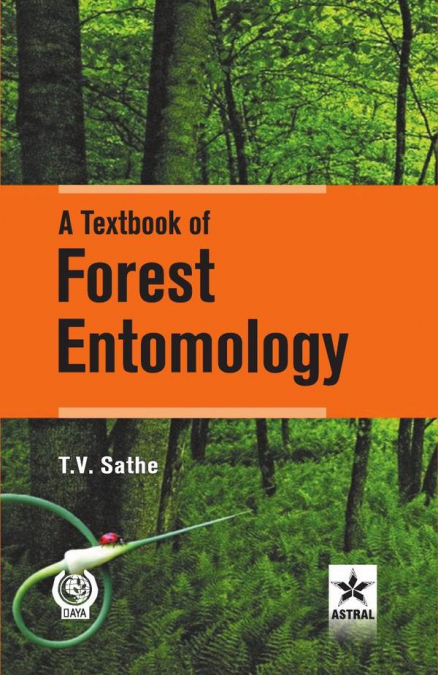 A Textbook of Forest Entomology