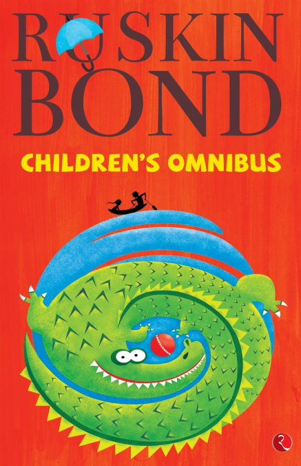 Ruskin Bond’s Children’s Omnibus