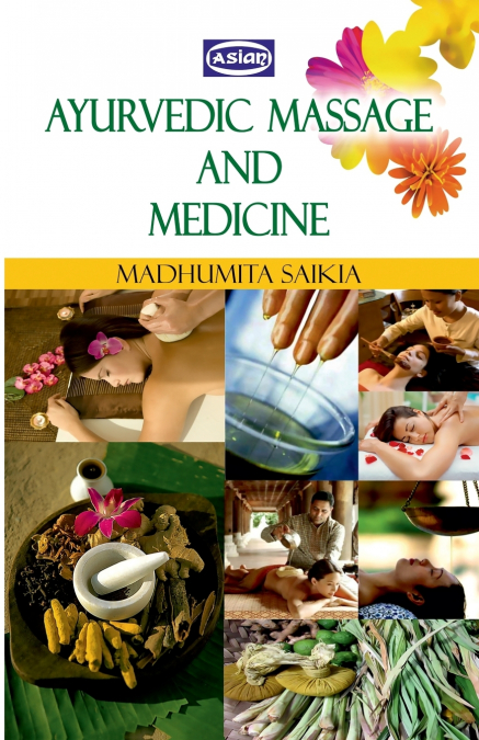 Ayurvedic Massage And Medicine