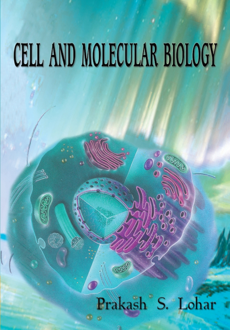 Cell and Molecular Biology