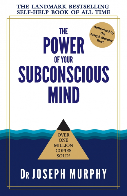 THE POWER OF YOUR SUBCONSCIOUS MIND (ENGLISH)