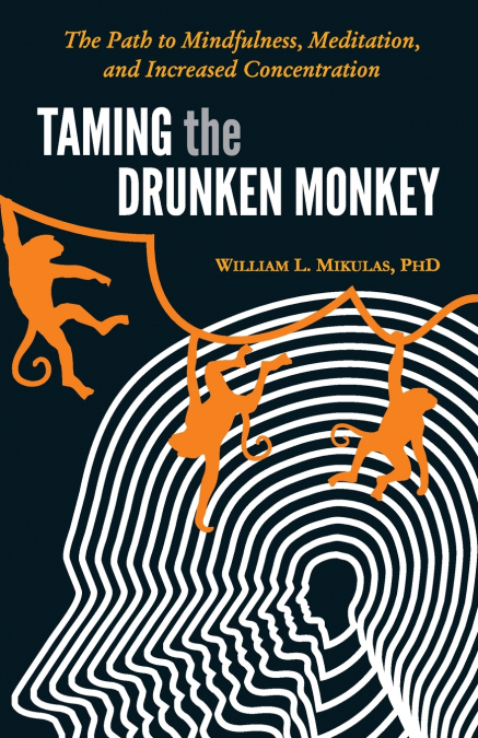 TAMING THE DRUNKEN MONKEY (ENGLISH)
