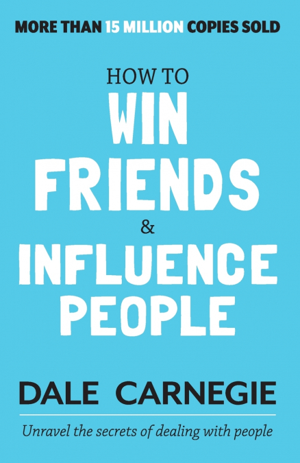 How to win friends