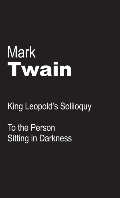 King Leopold’s Soliloquy