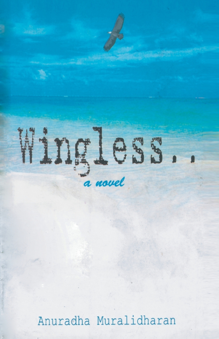 Wingless... a novel