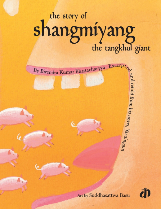 The Story of Shangmiyang the Tangkhul Giant