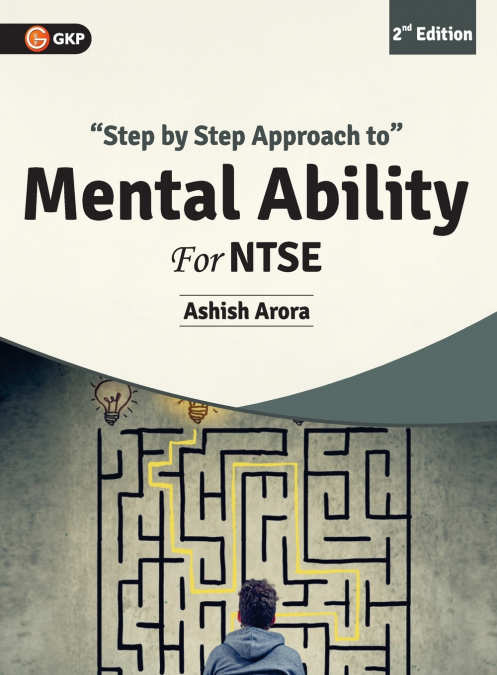 NTSE 2019 Step by Step Approach to Mental Ability by Ashish Arora
