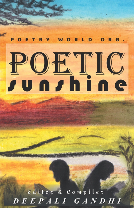 Poetic sunshine