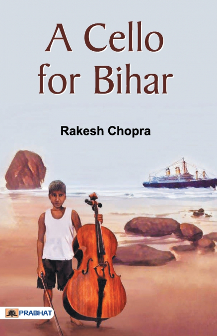 A Cello for Bihar