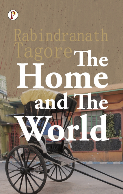 The Home and the World