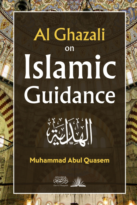 Al Ghazali on Islamic Guidance