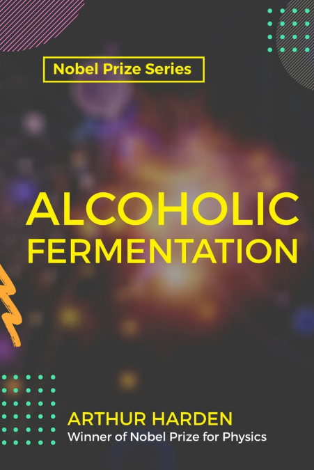 ALCOHOLIC  FERMENTATION