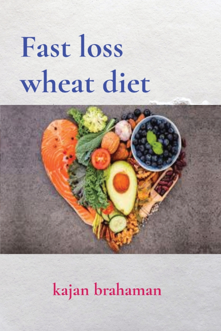 Fast loss wheat diet plan book