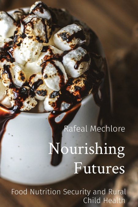 Nourishing Futures