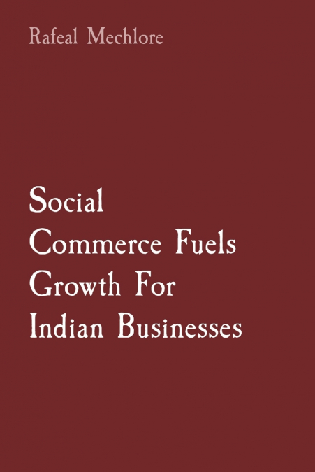 Social Commerce Fuels Growth For Indian Businesses