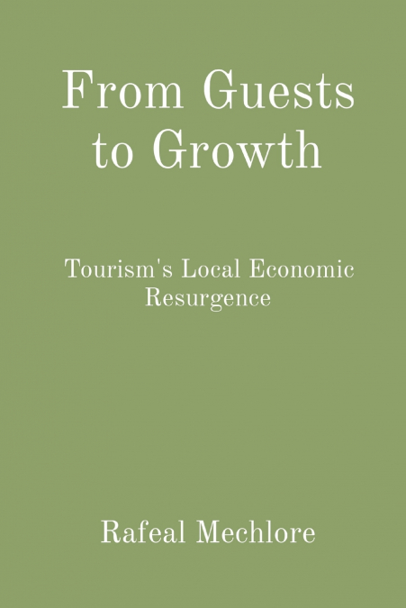 From Guests to Growth