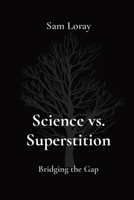 Science vs. Superstition