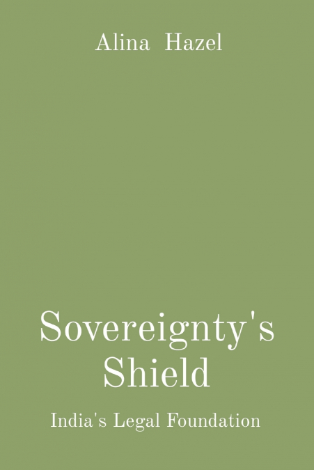 Sovereignty’s Shield