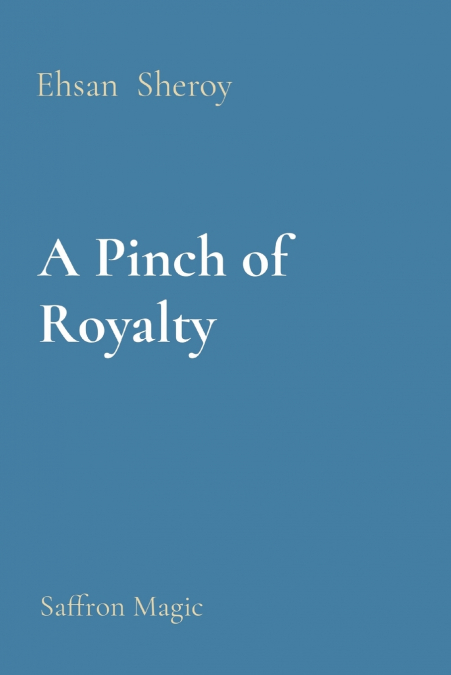 A Pinch of Royalty