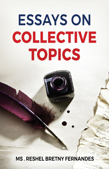 Essays on Collective Topics