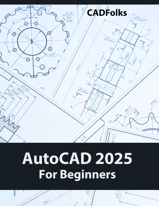 AutoCAD 2025 For Beginners