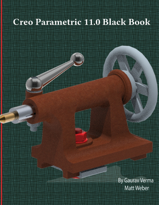 Creo Parametric 11.0 Black Book