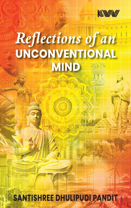 Reflections of an Unconventional Mind