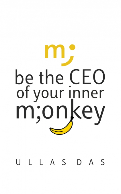 Be the CEO of your Inner Monkey