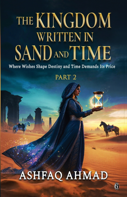 The Kingdom Written in Sand  and Time