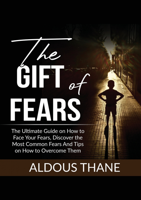 The Gift of Fears