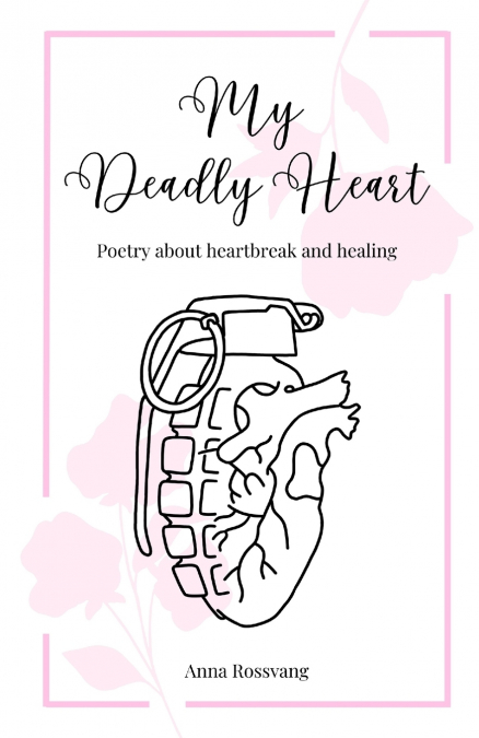 My Deadly Heart