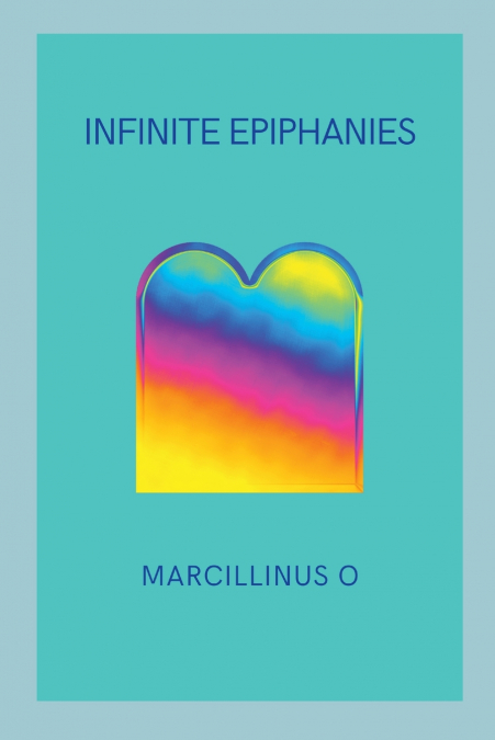 Infinite Epiphanies