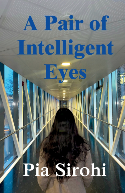A PAIR OF INTELLIGENT EYES