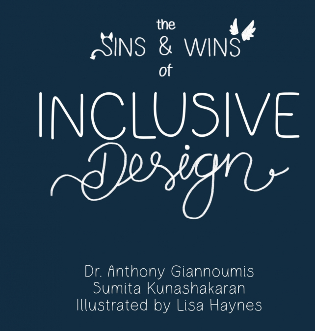 The Sins and Wins of Inclusive Design