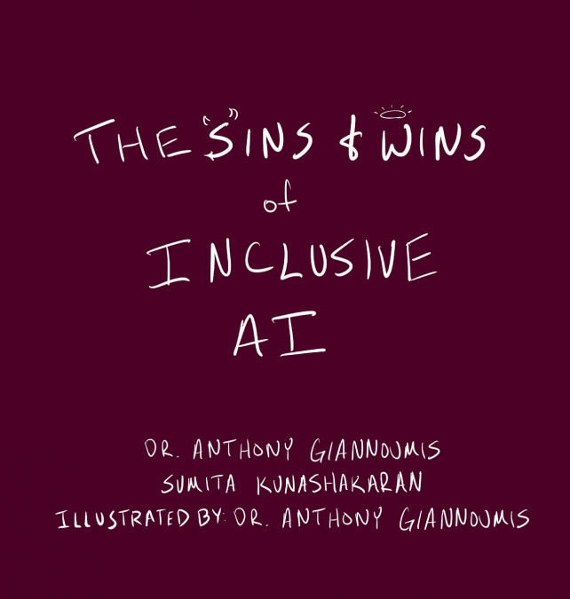 The Sins and Wins of Inclusive AI