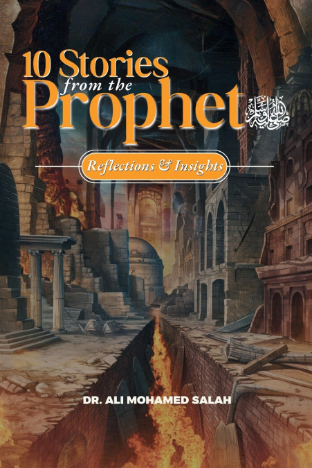 Ten Stories from the Prophet ﷺ