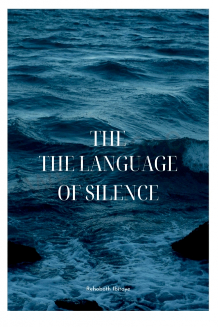 The Language of Silence