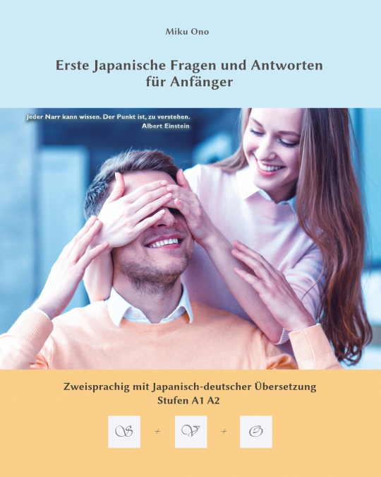 Erste Japanische Fragen und Antworten für Anfänger