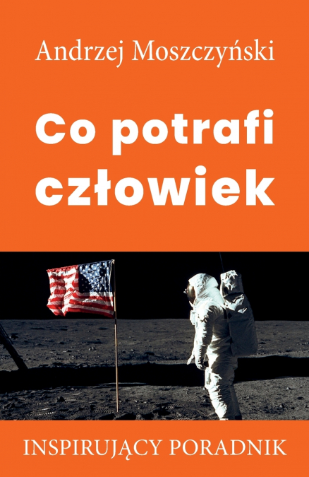 Co potrafi człowiek