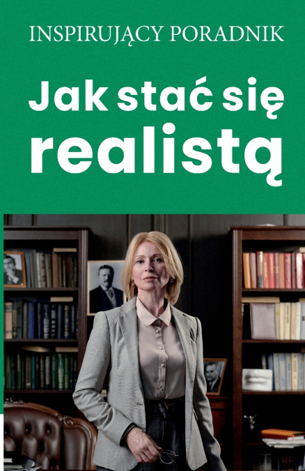 Jak stać się realistą
