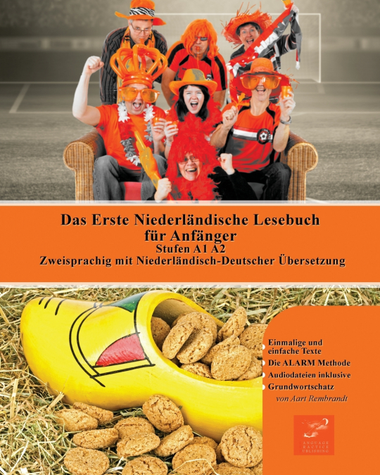 Das Erste Niederländische Lesebuch für Anfänger