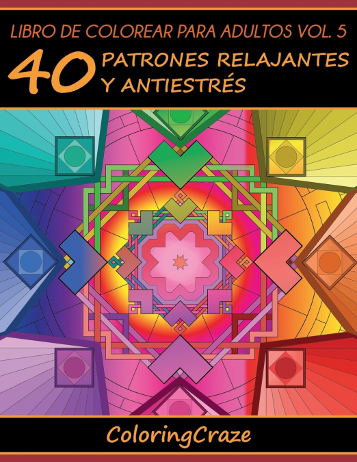 Libro de Colorear para Adultos Volumen 5