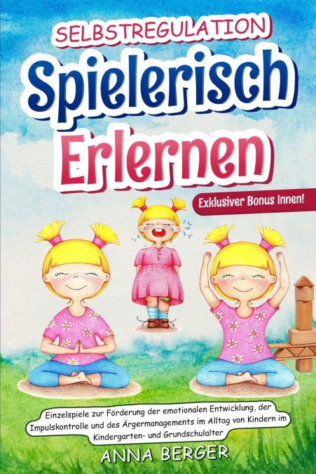 Selbstregulation spielerisch erlernen