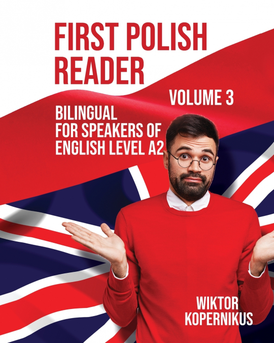 First Polish Reader Volume 3