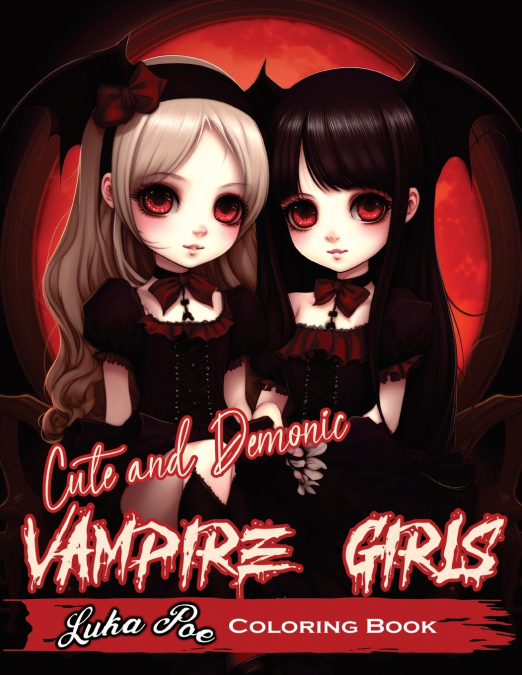 Cute and Demonic Vampire Girls